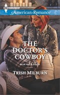 The Doctor's Cowboy | Trish Milburn | 