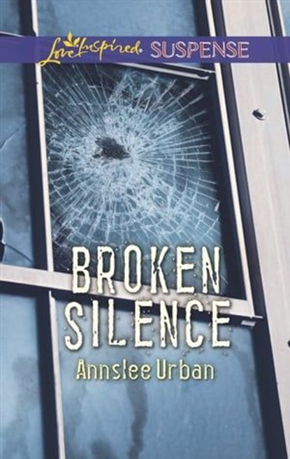 Broken Silence, Annslee Urban - Ebook - 9781460378960