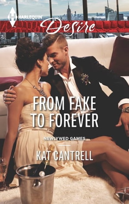From Fake to Forever, Kat Cantrell - Ebook - 9781460379493