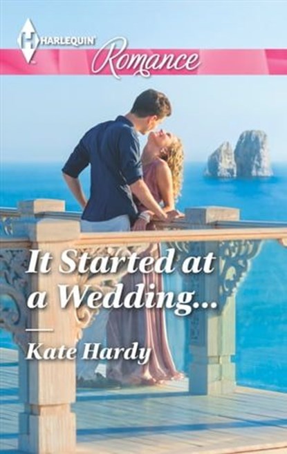 It Started at a Wedding . . ., Kate Hardy - Ebook - 9781460379592