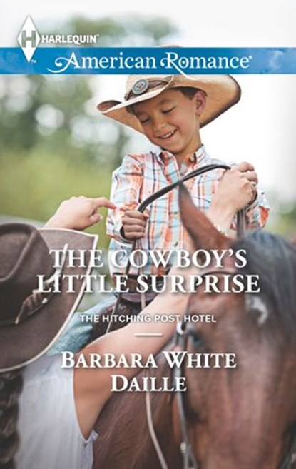 The Cowboy's Little Surprise, Barbara White Daille - Ebook - 9781460379844