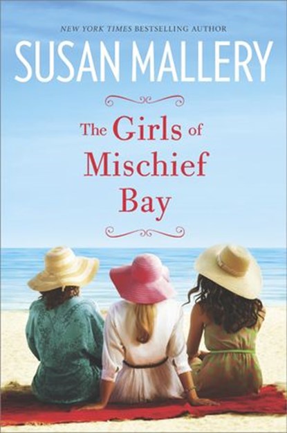 The Girls of Mischief Bay, Susan Mallery - Ebook - 9781460380413