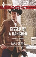 Kissed by a Rancher | Sara Orwig | 