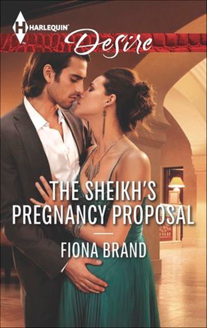 The Sheikh's Pregnancy Proposal, Fiona Brand - Ebook - 9781460380987