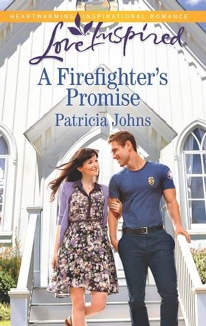 A Firefighter's Promise, Patricia Johns - Ebook - 9781460381502