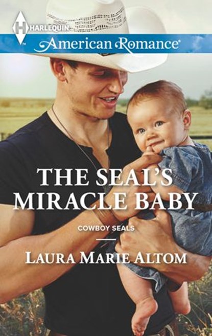 The SEAL's Miracle Baby, Laura Marie Altom - Ebook - 9781460381977