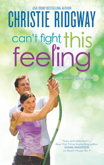 Can't Fight This Feeling, Christie Ridgway - Ebook - 9781460382134