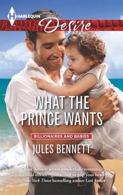 What the Prince Wants, Jules Bennett - Ebook - 9781460382714