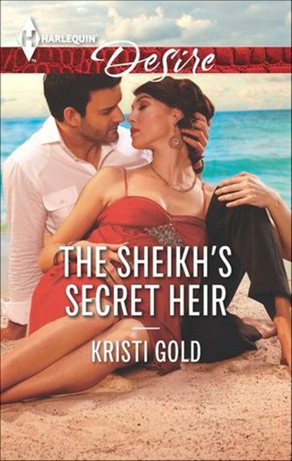 The Sheikh's Secret Heir, Kristi Gold - Ebook - 9781460382745