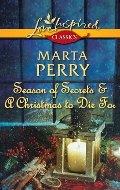 Season of Secrets & A Christmas to Die For, Marta Perry - Ebook - 9781460384008