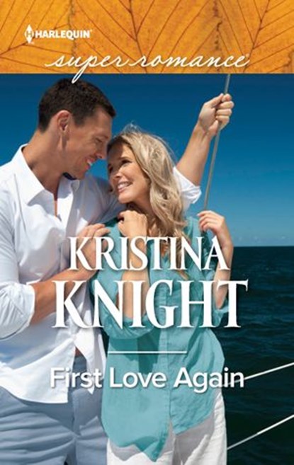 First Love Again, Kristina Knight - Ebook - 9781460385937