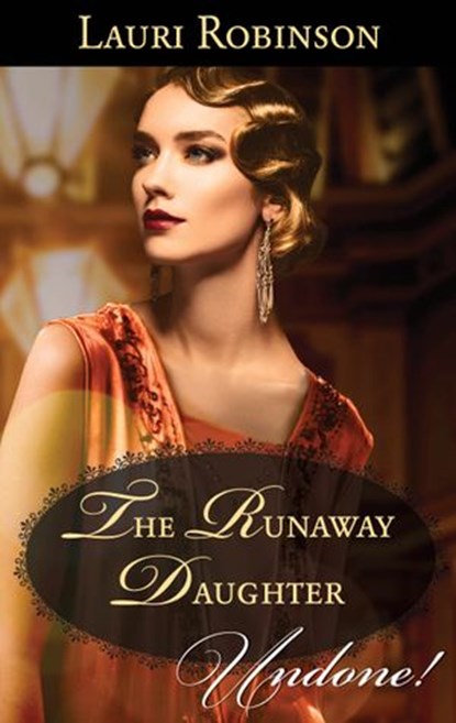 The Runaway Daughter, Lauri Robinson - Ebook - 9781460385975