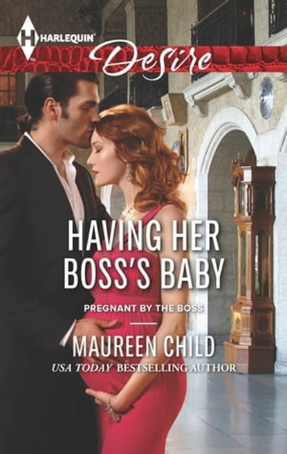 Having Her Boss's Baby, Maureen Child - Ebook - 9781460386668