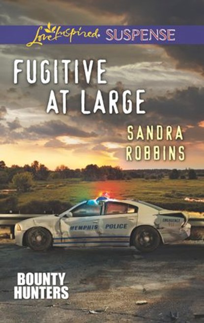 Fugitive at Large, Sandra Robbins - Ebook - 9781460389089