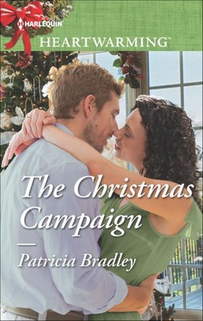 The Christmas Campaign, Patricia Bradley - Ebook - 9781460389447