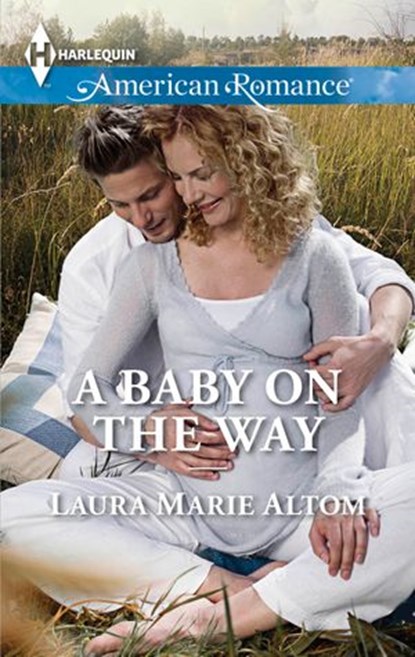 A Baby on the Way, Laura Marie Altom - Ebook - 9781460389874