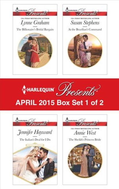 Harlequin Presents April 2015 - Box Set 1 of 2, Lynne Graham ; Jennifer Hayward ; Susan Stephens ; Annie West - Ebook - 9781460390450