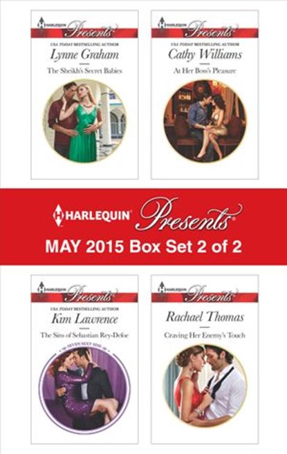 Harlequin Presents May 2015 - Box Set 2 of 2, Lynne Graham ; Kim Lawrence ; Cathy Williams ; Rachael Thomas - Ebook - 9781460391037