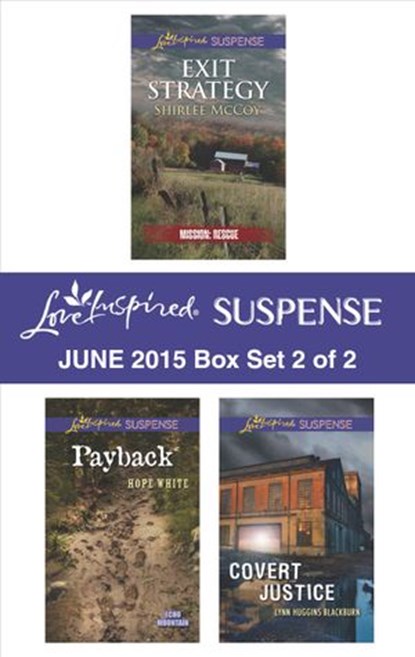 Love Inspired Suspense June 2015 - Box Set 2 of 2, Shirlee McCoy ; Hope White ; Lynn Huggins Blackburn - Ebook - 9781460391440