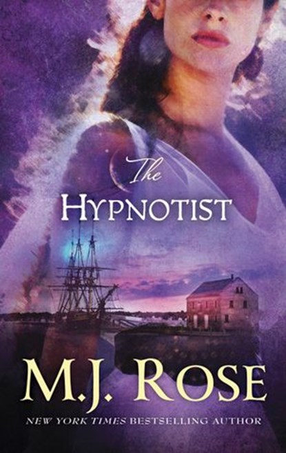 The Hypnotist, M. J. Rose - Ebook - 9781460391600