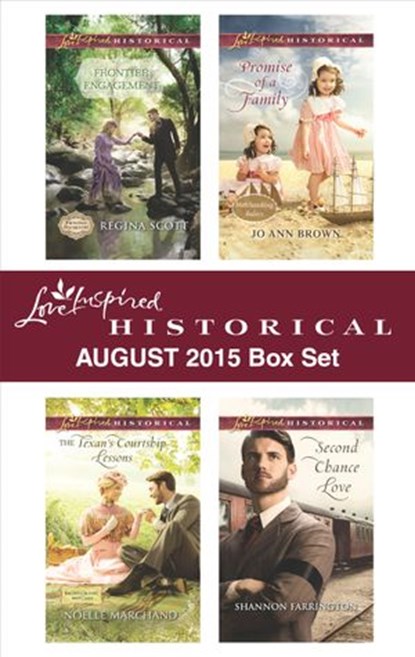 Love Inspired Historical August 2015 Box Set, Regina Scott ; Noelle Marchand ; Jo Ann Brown ; Shannon Farrington - Ebook - 9781460392669