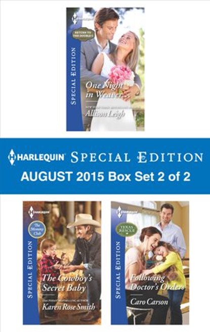 Harlequin Special Edition August 2015 - Box Set 2 of 2, Allison Leigh ; Karen Rose Smith ; Caro Carson - Ebook - 9781460392768