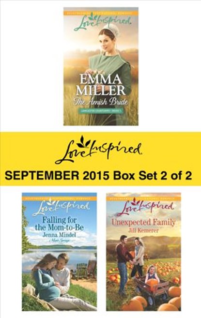 Love Inspired September 2015 - Box Set 2 of 2, Emma Miller ; Jenna Mindel ; Jill Kemerer - Ebook - 9781460394250