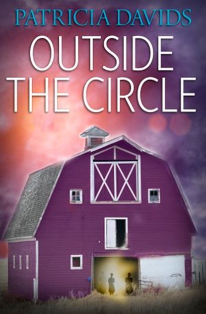 Outside the Circle, Patricia Davids - Ebook - 9781460395509