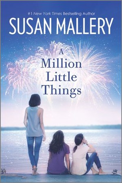 A Million Little Things, Susan Mallery - Ebook - 9781460396438