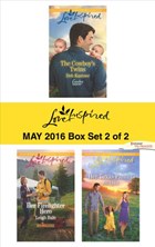 Harlequin Love Inspired May 2016 - Box Set 2 of 2 | Deb Kastner ; Leigh Bale ; Jill Lynn | 