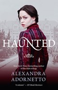 Haunted (Ghost House, Book 2) | Alexandra Adornetto | 