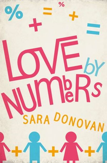 Love by Numbers, Sara Donovan - Ebook - 9781460703311