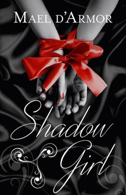 Shadow Girl, Mael d'Armor - Ebook - 9781460704073