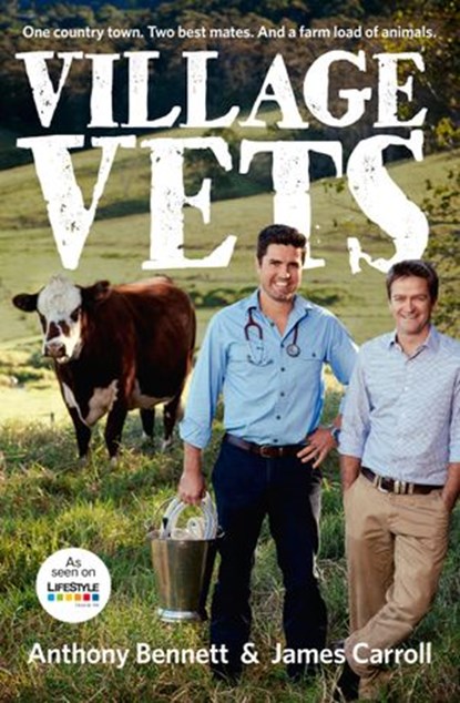 Village Vets, Anthony Bennett ; J Carroll - Ebook - 9781460704905