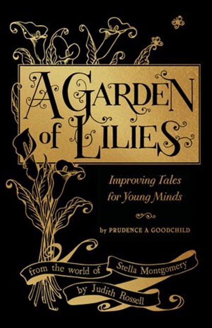 A Garden of Lilies, Judith Rossell - Ebook - 9781460708194