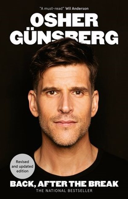 Back, After the Break: a memoir from one of Australia's most loved celebrities, about life, love and living with mental illness - powerful, dark, funny and heartwrenching., Osher Günsberg - Ebook - 9781460710241