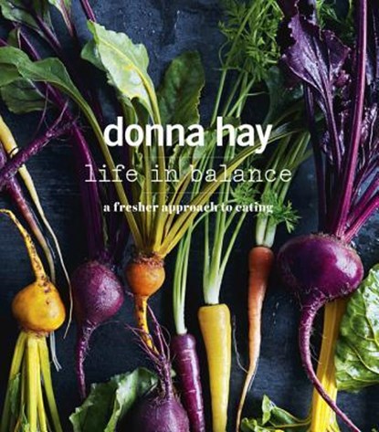 Life in Balance, Donna Hay - Paperback - 9781460750322