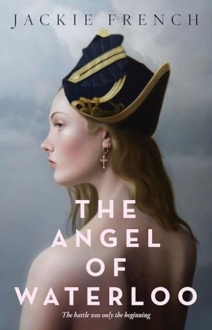 The Angel of Waterloo, Jackie French - Paperback - 9781460759363