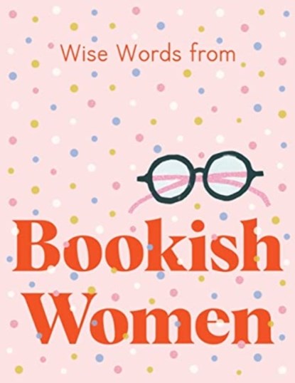Wise Words from Bookish Women, Harper by Design - Gebonden - 9781460760628