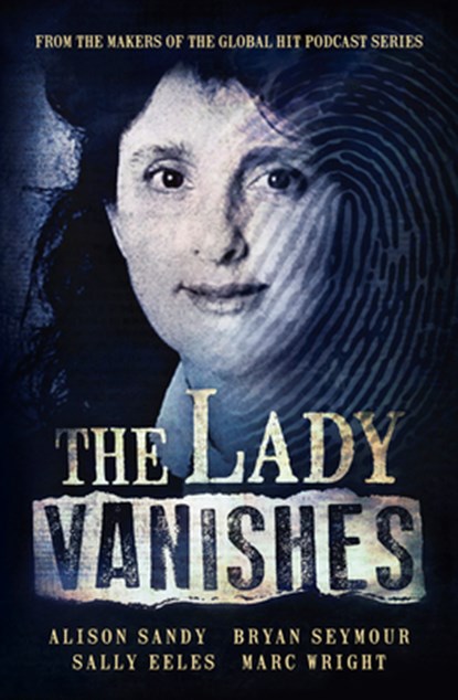 The Lady Vanishes, Alison Sandy - Paperback - 9781460767306