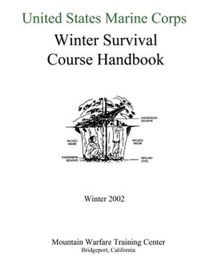United States Marine Corps Winter Survival Course Handbook, United States Marine Corps - Paperback - 9781460950029