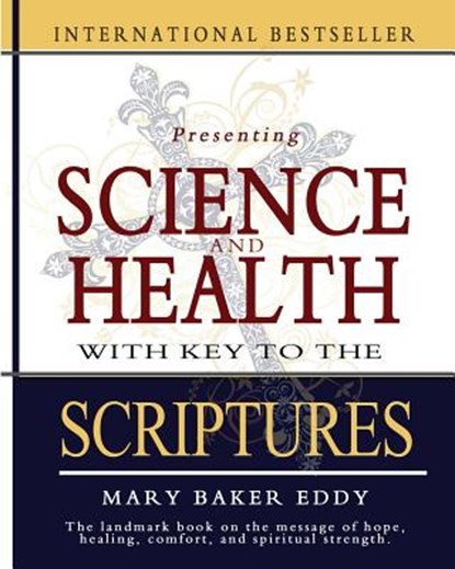 Science and Health with Key to the Scriptures, Mary Baker Eddy - Paperback - 9781460989036