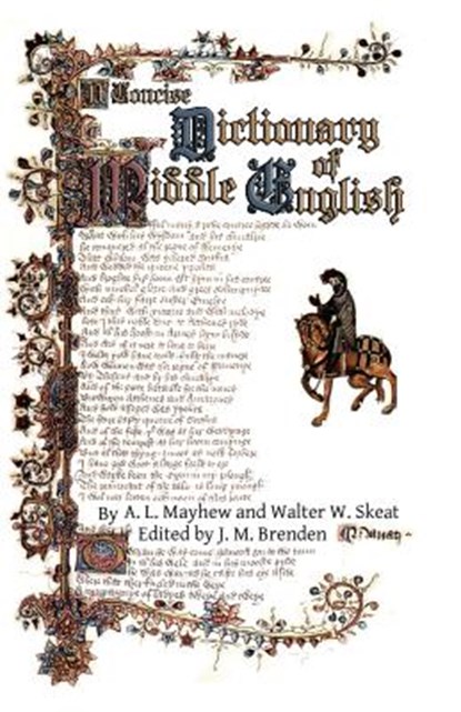 A Concise Dictionary of Middle English: from A.D. 1150 to 1580, Walter William Skeat - Paperback - 9781461097600