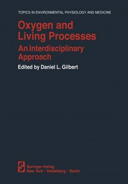 Oxygen and Living Processes, niet bekend - Paperback - 9781461258926