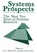 Systems Prospects, Robert L. Flood ; Michael C. Jackson ; Paul Keys - Paperback - 9781461281115