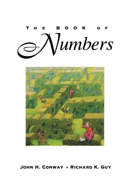 The Book of Numbers, Richard Guy ; John H. Conway - Paperback - 9781461284888