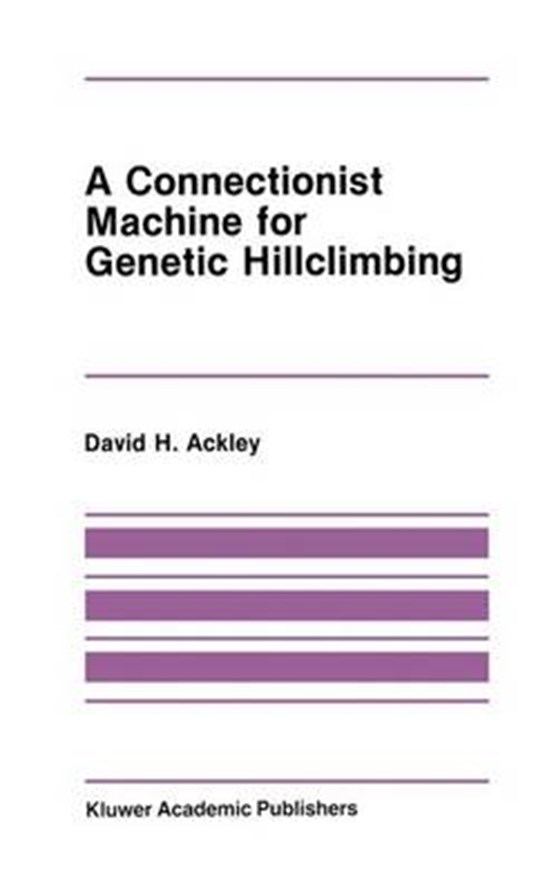 A Connectionist Machine for Genetic Hillclimbing