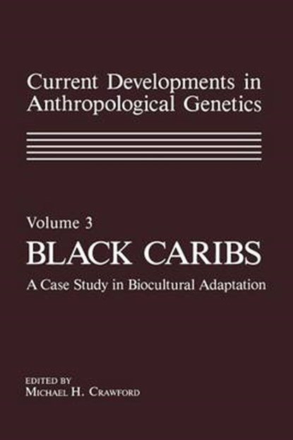 Current Developments in Anthropological Genetics, niet bekend - Paperback - 9781461296522