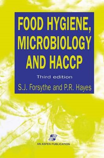 Food Hygiene, Microbiology and HACCP, S. Forsythe - Paperback - 9781461359197