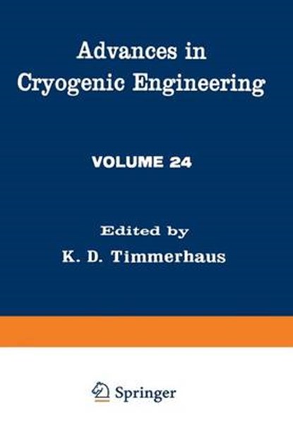 Advances in Cryogenic Engineering, TIMMERHAUSO,  K. - Paperback - 9781461398554